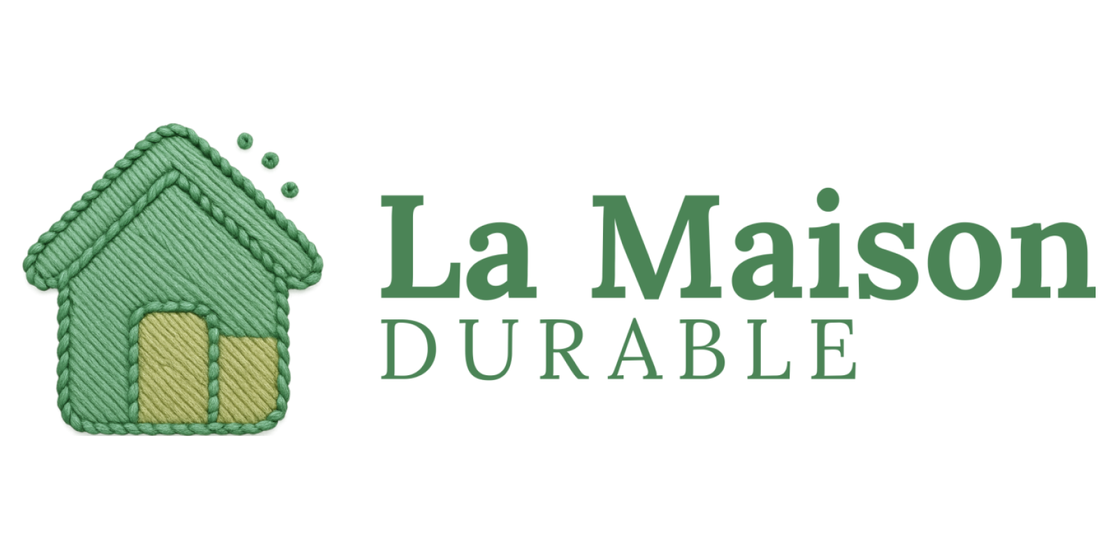 La Maison Durable